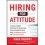 Review: Hiring for Attitude—Mark Murphy