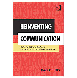 Review: Reinventing Communication – Mark Phillips